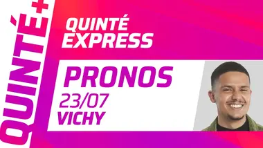 PRONOSTICS QUINTÉ+ DU 23 JUILLET À VICHY (R1C8) | Quinté Express