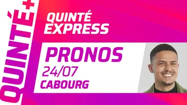 PRONOSTICS QUINTÉ+ DU 24 JUILLET À CABOURG (R1C4) | Quinté Express