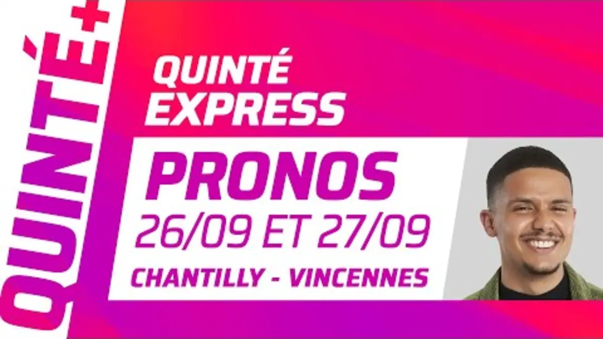 replay de PRONOSTICS QUINTÉ+ DU 26 ET 27 SEPTEMBRE : Quinté Express ⚡