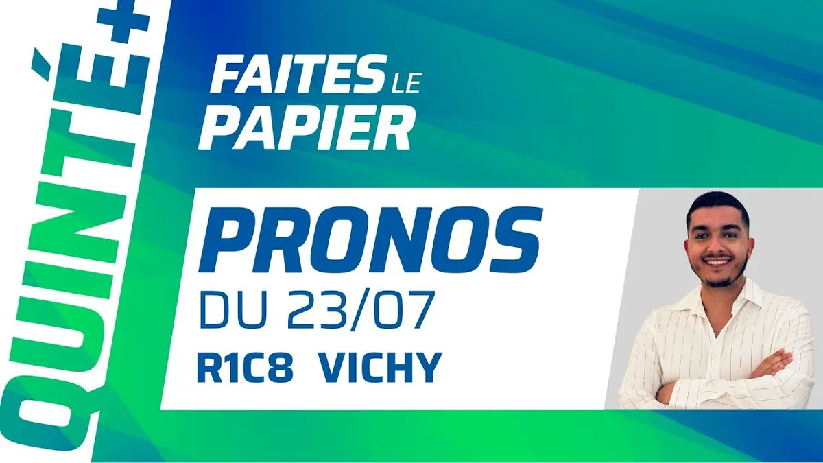 PRONOSTICS QUINTÉ+ DU JEUDI 23 JUILLET À VICHY -…