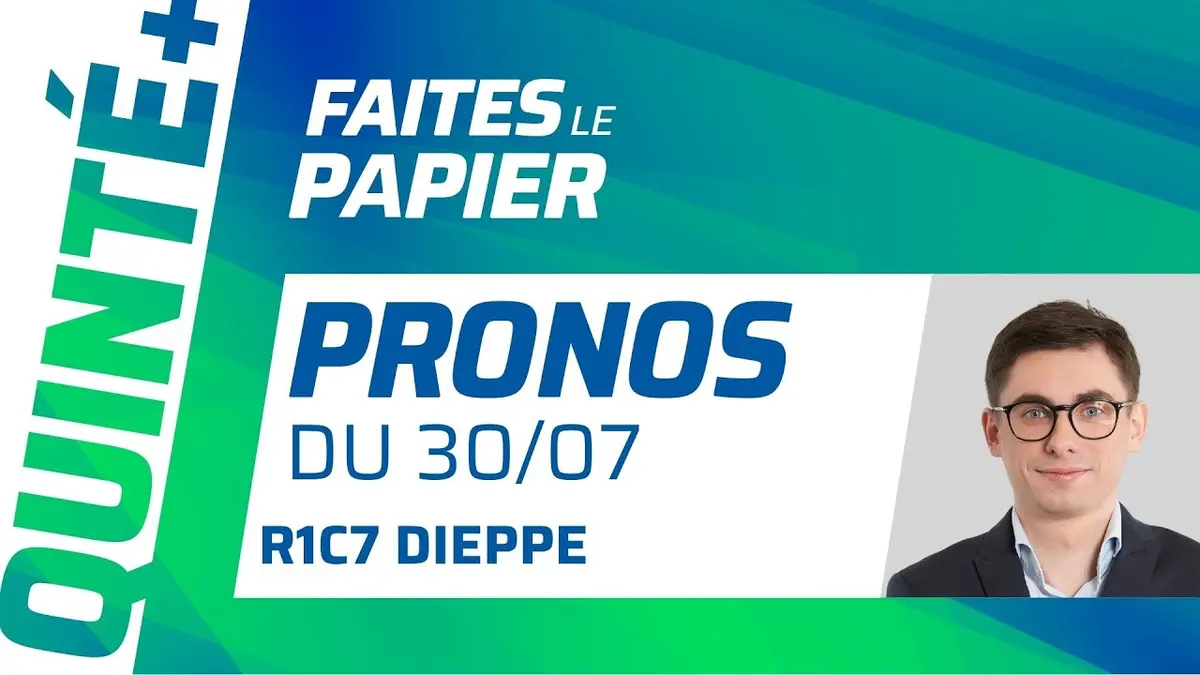 PRONOSTICS QUINTÉ+ DU JEUDI 30 JUILLET À DIEPPE :…