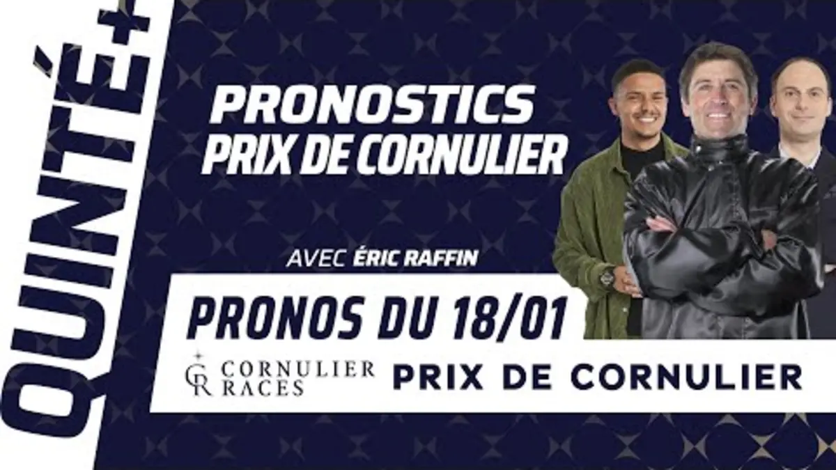 replay de PRONOSTICS QUINTÉ+ DU JOUR DU 18 JANVIER | Éric Raffin fait le papier du Prix de Cornulier 2026