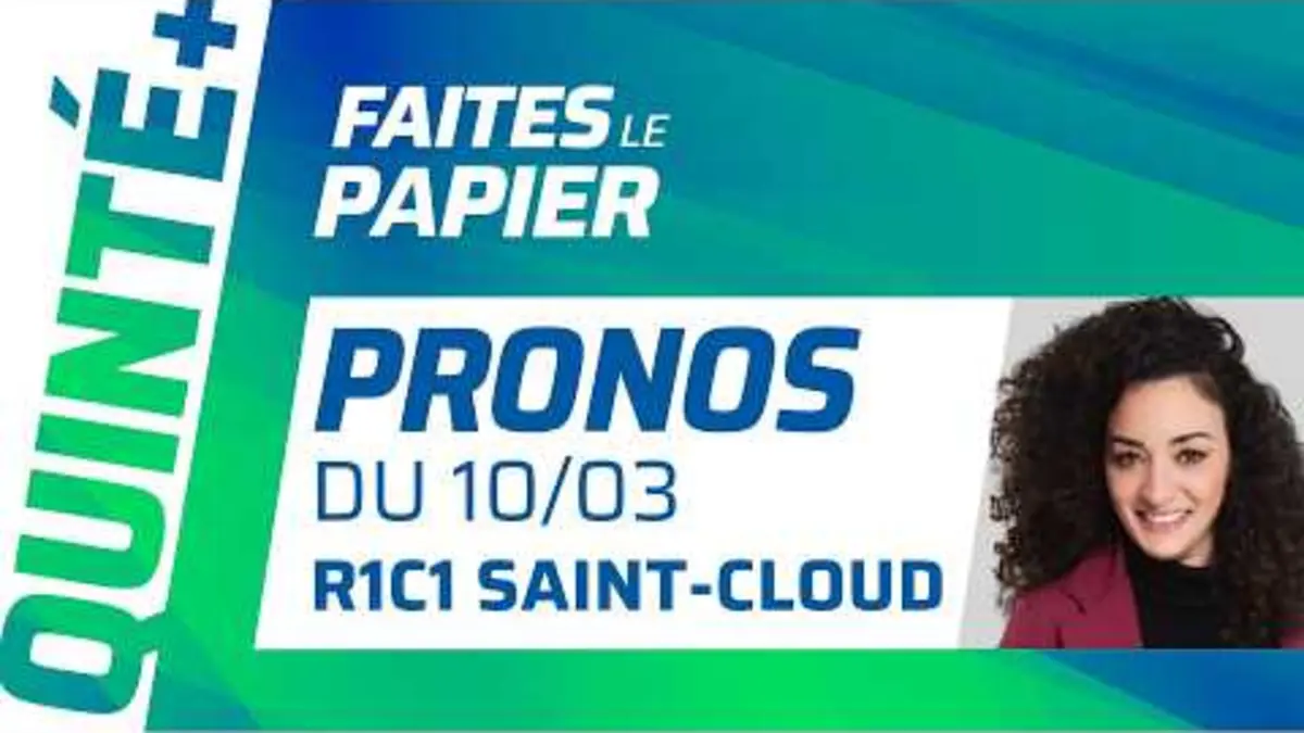PRONOSTICS QUINTÉ+ DU MARDI 10 MARS À SAINT-CLOUD…