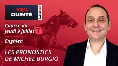 Pronostics Quinté PMU - 100% Quinté du Jeudi 9 juillet à Enghien