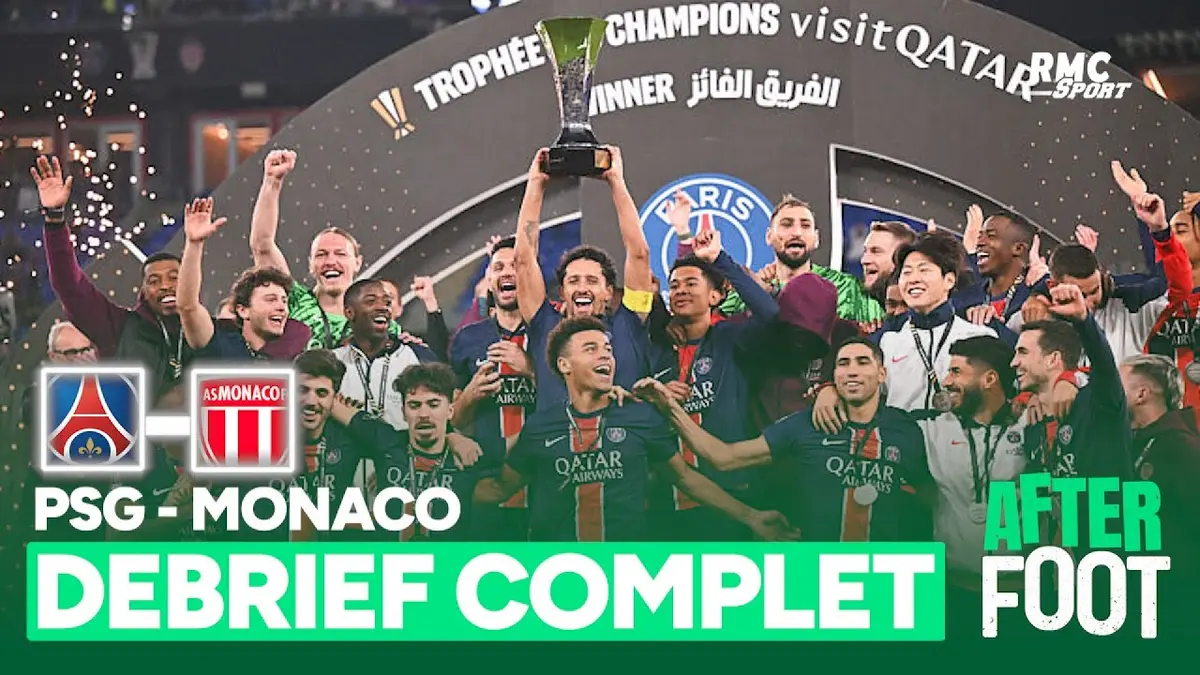 replay de PSG 1-0 Monaco (Trophée des champions) : Le débrief complet de L'After du succès parisien