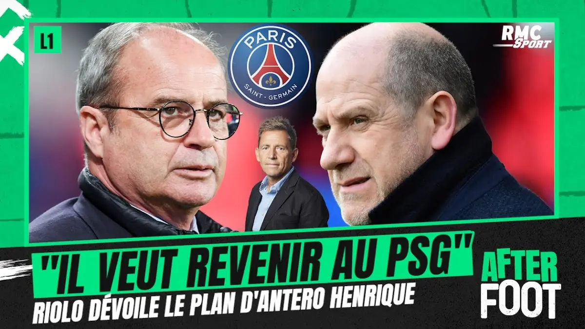 replay de PSG : "Antero Henrique veut la tête de Campos et revenir au PSG", assure Riolo
