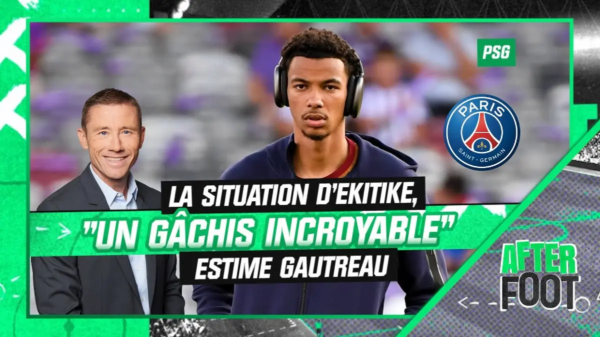 replay de PSG : la situation d'Ekitike, "un gâchis incroyable" estime Gautreau