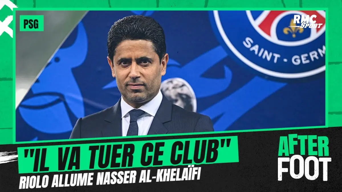 replay de PSG : "Nasser est en train de tuer ce club" Riolo pas tendre avec le président parisien
