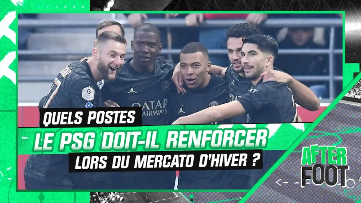 replay de PSG : Quels postes renforcer lors du mercato d'hiver ?