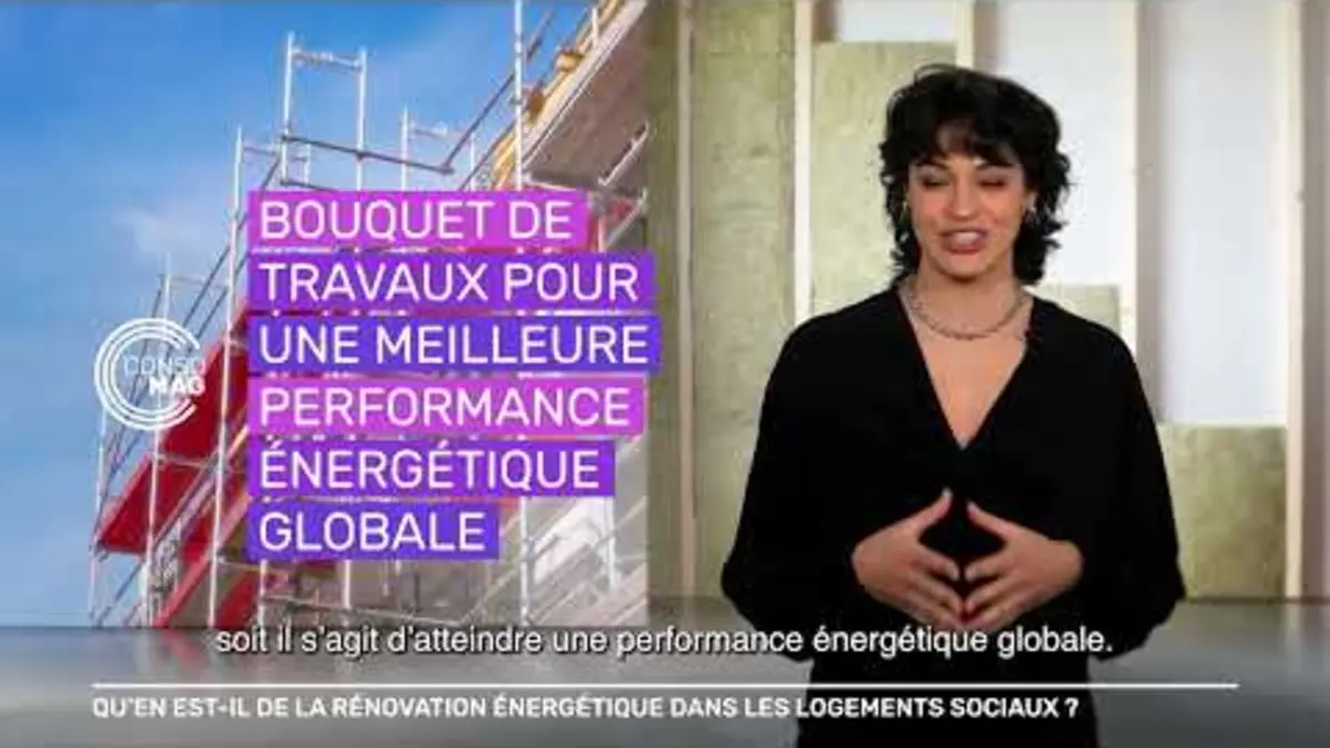 replay de QU’EN EST-IL DE LA RÉNOVATION ÉNERGÉTIQUE DANS LES LOGEMENTS SOCIAUX ? #consomag