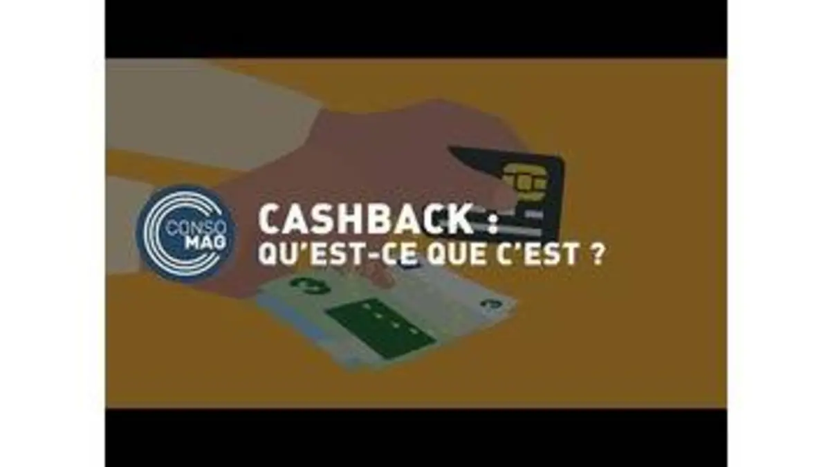 replay de Qu'est-ce que le cashback ? - #CONSOMAG