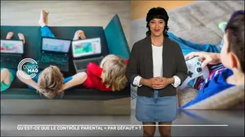 replay de QU’EST-CE QUE LE CONTRÔLE PARENTAL PAR DÉFAUT ? #consomag