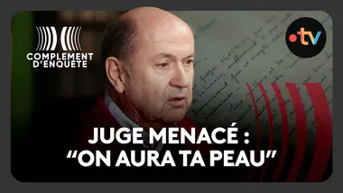 Qualifié de "juge rouge", il reçoit de violentes menaces de mort - Complément d'enquête