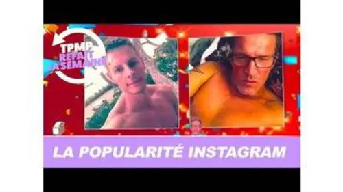 replay de Quel chroniqueur de TPMP a le plus de like sur Instagram ?
