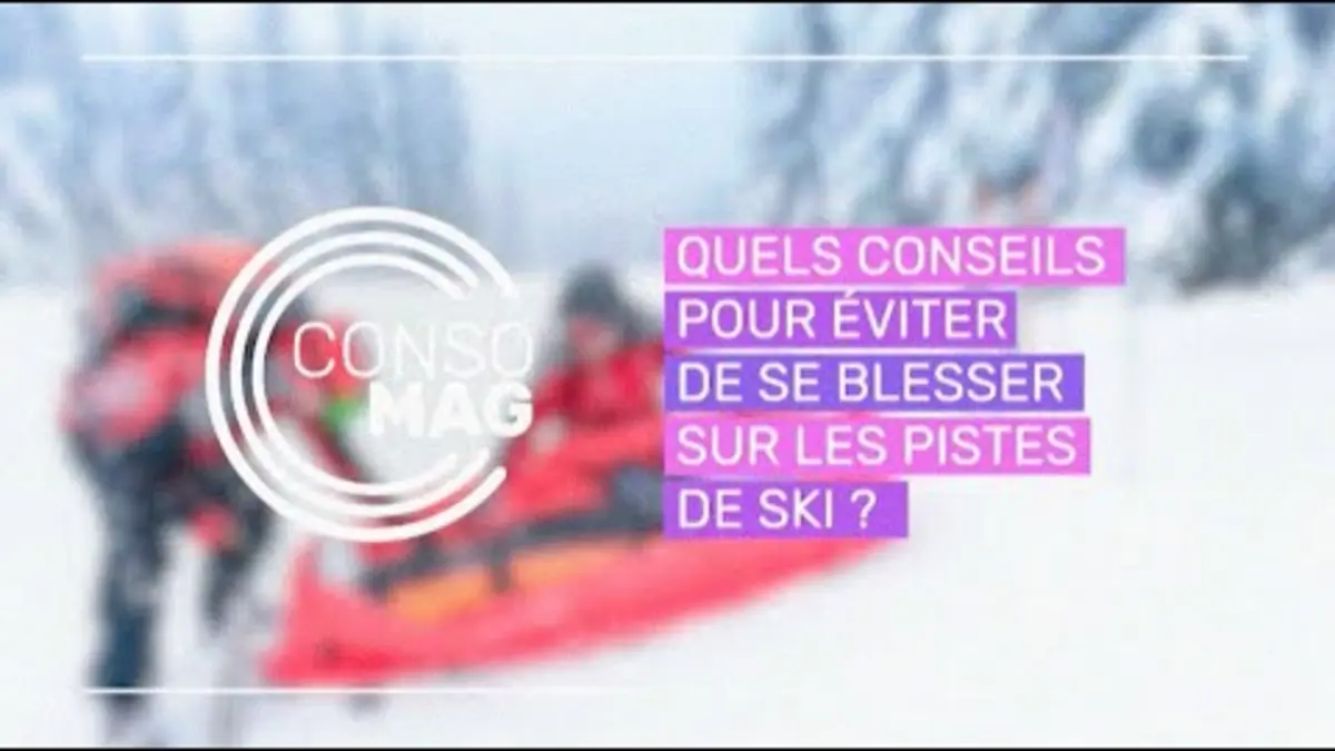 replay de QUELS CONSEILS POUR ÉVITER DE SE BLESSER SUR LES PISTES DE SKI ? #Consomag