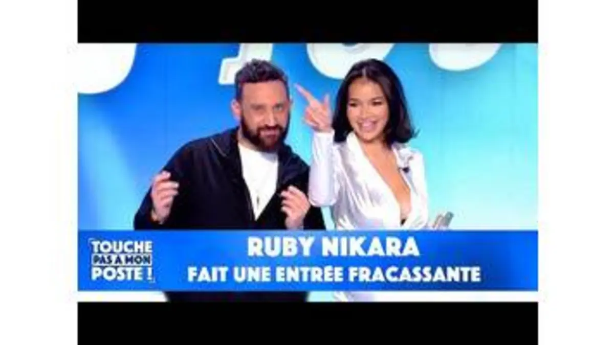 replay de Raymond clashe l'influenceuse Ruby Nikara dans TPMP !