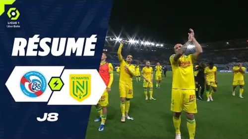 replay de RC STRASBOURG ALSACE - FC NANTES (1 - 2) - Résumé - (RCSA - FCN) / 2023-2024