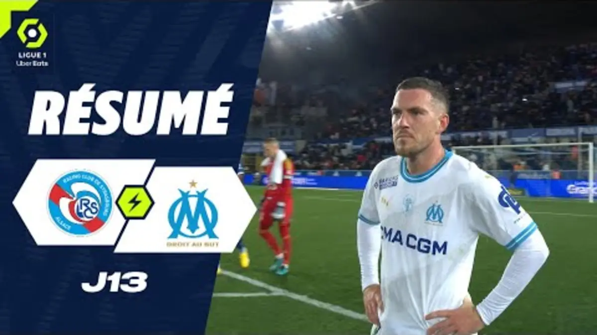 replay de RC STRASBOURG ALSACE - OLYMPIQUE DE MARSEILLE (1 - 1) - Résumé - (RCSA - OM) / 2023-2024