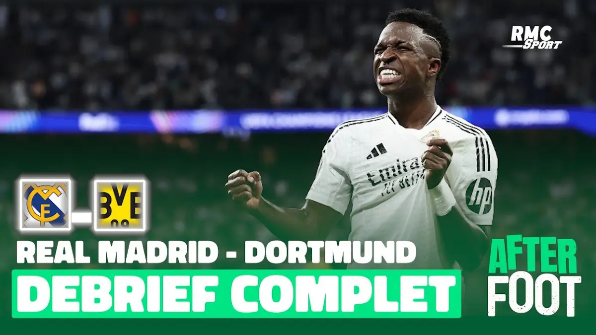 replay de Real Madrid 5-2 Dortmund : Le débrief complet de l'After Foot