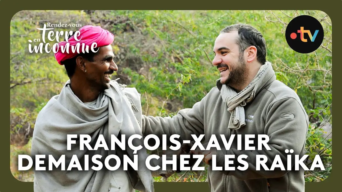 replay de Rendez-vous en terre inconnue - François-Xavier Demaison au Rajasthan