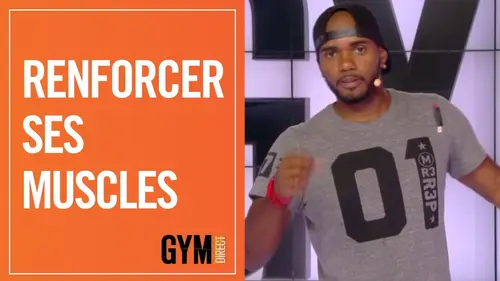 replay de RENFORCER SES MUSCLES - GYM DIRECT