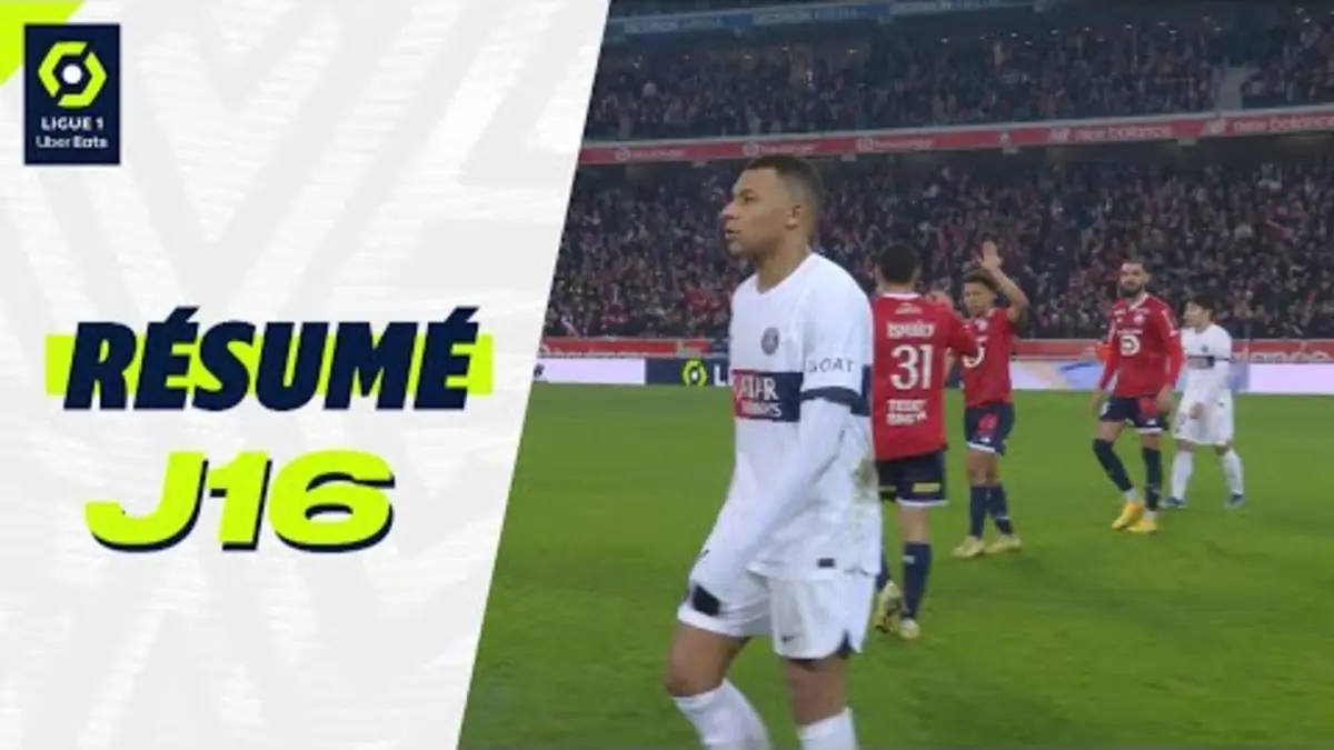 replay de Résumé 16ème journée - Ligue 1 Uber Eats / 2023-2024