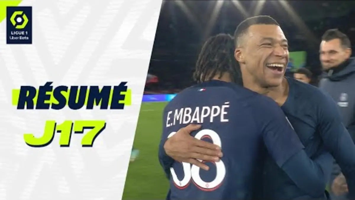 replay de Résumé 17ème journée - Ligue 1 Uber Eats / 2023-2024