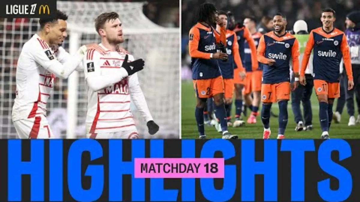 replay de Résumé 18ème journée | Ligue 1 McDonald's 24/25