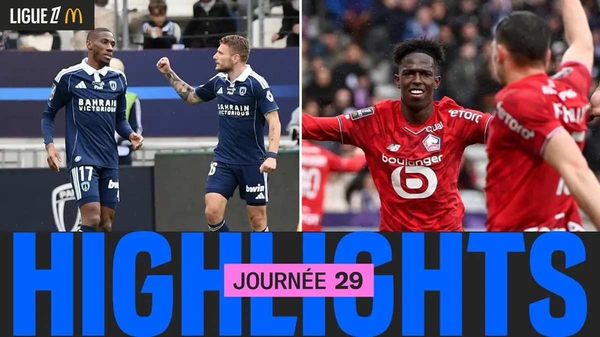 Résumé 29ème journée | Ligue 1 McDonald's…