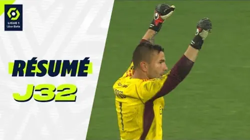 replay de Résumé 32ème journée - Ligue 1 Uber Eats / 2023-2024