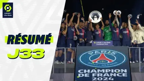 replay de Résumé 33ème journée - Ligue 1 Uber Eats / 2023-2024