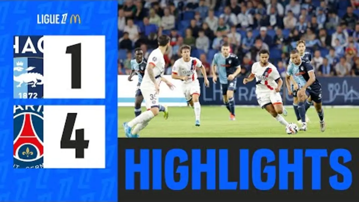 replay de Résumé - HAVRE AC - PARIS SAINT-GERMAIN (1 - 4) - J01 - Ligue 1 McDonald's 24/25