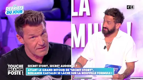 replay de Retour de Secret Story : Benjamin Castaldi se lâche !