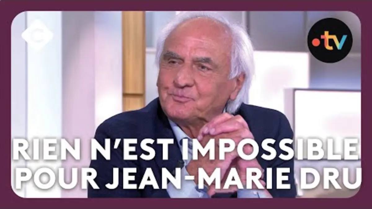 replay de Rien n’est impossible pour Jean-Marie Dru - C à Vous