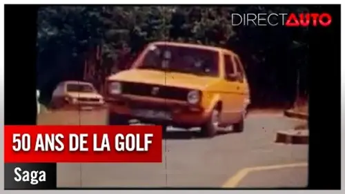 replay de Saga - 50 ans de la Golf : celle qui a sauvé Volkswagen !