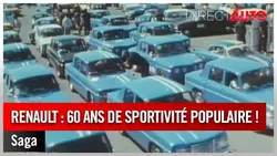 Saga - Renault : 60 ans de sportivité populaire !