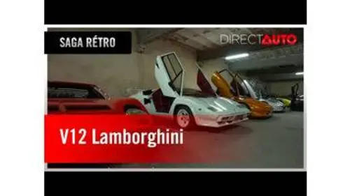 replay de Saga Rétro - V12 Lamborghini : moteur mythique !
