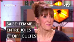 Sages femmes : de la vocation à l'épuisement - Ça commence aujourd'hui