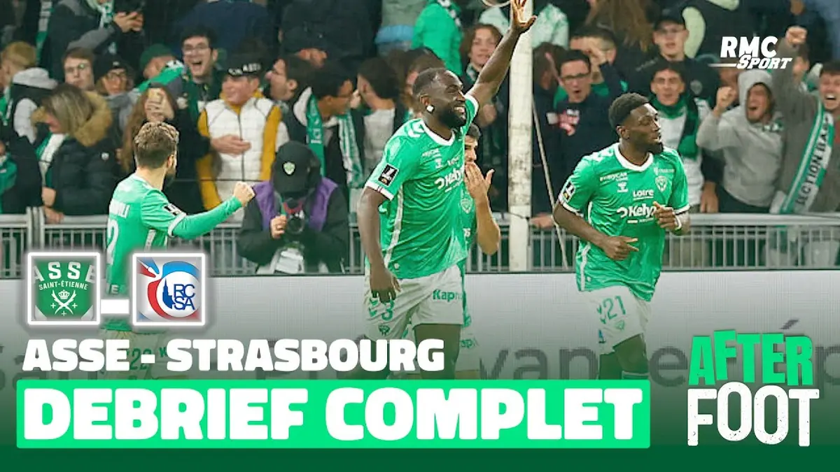 replay de Saint-Étienne 2-0 Strasbourg : Le débrief complet de L'After
