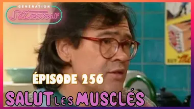 SALUT LES MUSCLÉS - La déprime| EPISODE 256