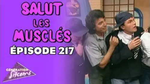 replay de SALUT LES MUSCLÉS - Satisfaction | EPISODE 217