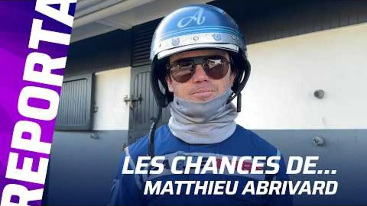 SAMEDI 28 FEVRIER - LES CHANCES DE MATTHIEU…
