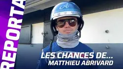 SAMEDI 28 FEVRIER - LES CHANCES DE MATTHIEU ABRIVARD