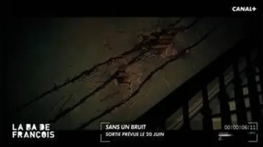 Sans un bruit - La BA de François du 19/06 - CANAL+