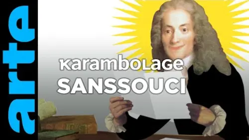replay de Sanssouci - Karambolage - ARTE