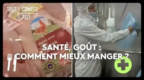 replay de Santé, goût : comment mieux manger ?
