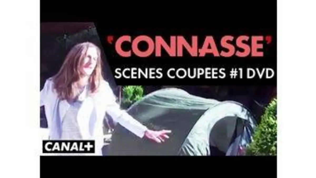replay de Scènes Coupées #1 DVD Saison 2 - Connasse