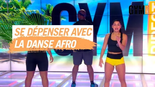 replay de SE DÉPENSER AVEC LA DANSE AFRO - GYM DIRECT