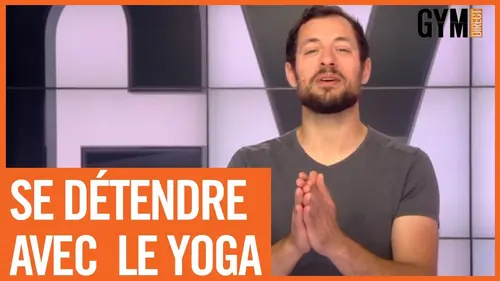 replay de SE DÉTENDRE AVEC UNE SÉANCE DE YOGA