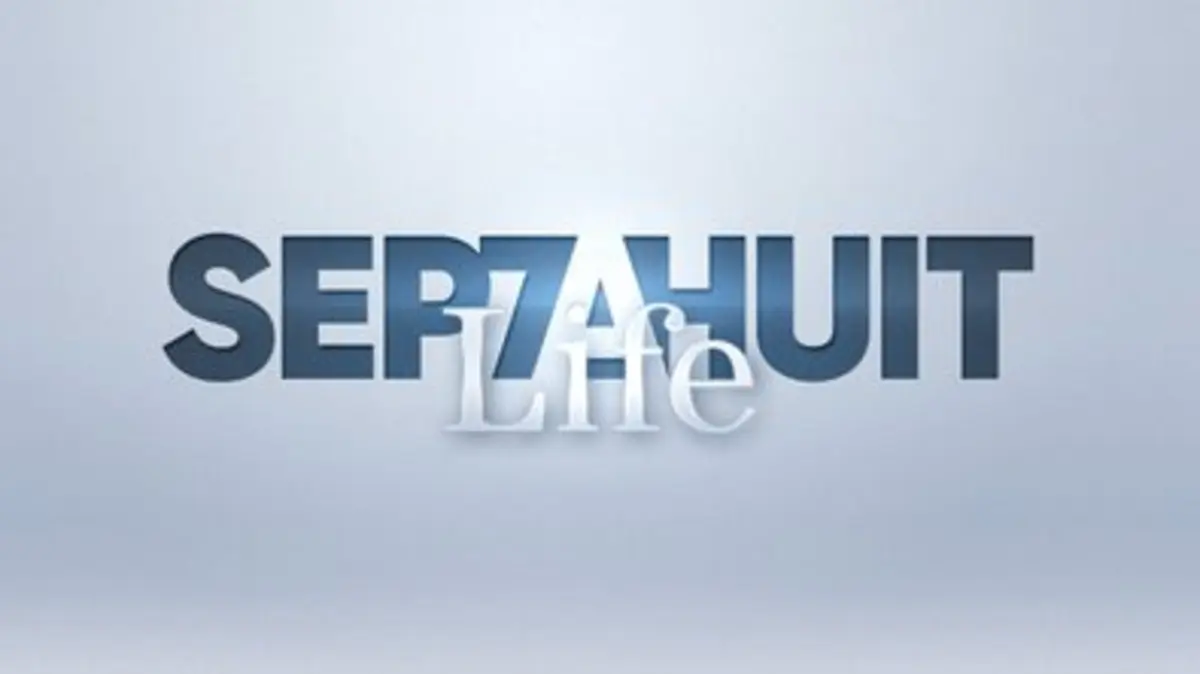 Sept à huit Life du dimanche 26 juillet 2026